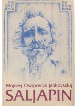 Jankovzkij, Mojszej Oszipovics - Saljapin Jankovzkij, Mojszej Oszipovics - Saljapin, Budapest 1976 antikvár könyv