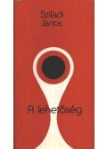 Sziládi János - A lehetőség