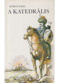 Kőris Emil - A katedrális