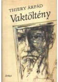 Thiery Árpád - Vaktöltény