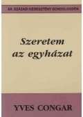 Congar,Yves - Szeretem az egyházat