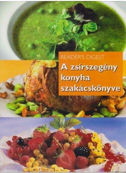 Nácsa Klára - A zsírszegény konyha szakácskönyve Nácsa Klára - A zsírszegény konyha szakácskönyve, Budapest 2003 antikvár könyv