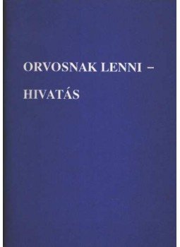 Short, David S. - Orvosnak lenni - hivatás Short, David S. - Orvosnak lenni - hivatás, 1990 antikvár könyv