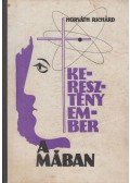 Horváth Richárd - Keresztény ember a mában