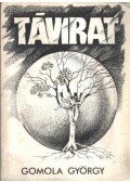 Gomola György - Távirat