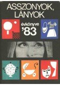 Márkus Gizi - Asszonyok, lányok évkönyve '83