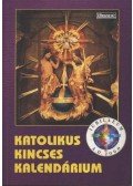 Harmath Károly - Katolikus Kincses Kalendárium 2000
