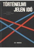Béládi Miklós - Történelmi jelen idő