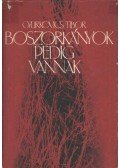 Gyurkovics Tibor - Boszorkányok pedig vannak