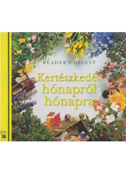 Nácsa Klára - Kertészkedés hónapról hónapra Nácsa Klára - Kertészkedés hónapról hónapra, Budapest 2002 antikvár könyv