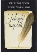 Széchenyi István,Wesselényi Miklós,Maller Sándor - Feleselő naplók