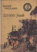 Vailland, Roger - 325000 frank