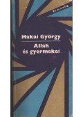 Makai György - Allah és gyermekei