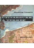Gazdag László - Útitársunk a térkép