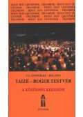 Balado, José Luis González - Taizé-Roger testvér