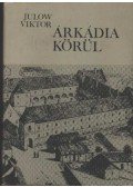 Julow Viktor - Árkádia körül