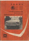  - Skoda 100-100l, 110L-110LS személygépkocsik kezelési és karbantartási utasítása