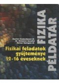 Bonifert Domonkosné dr.,Milkolczi Józsefné,Molnár Györgyné - Fizika példatár