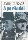 John Lukacs - A párviadal