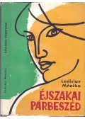 Mnacko, Ladislav - Éjszakai párbeszéd