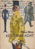 Timár Máté - Késő virradat