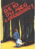 Sztrapák Ferenc - De ki öli meg a kiskirályokat?