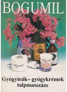 Balogh Gyula - Gyógyteák - gyógykrémek, talpmasszázs Balogh Gyula - Gyógyteák - gyógykrémek, talpmasszázs, Budapest 1991 antikvár könyv