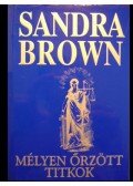 Sandra Brown - Mélyen őrzött titkok