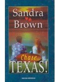 Sandra Brown - Texas! Chase