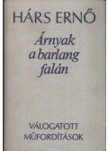 Hárs Ernő - Árnyak a barlang falán