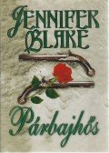 JENNIFER BLAKE - Párbajhős