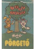 Forrai János,Bőcs Ferenc - Hahota pörgető 1983