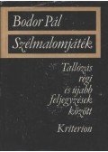 Bodor Pál - Szélmalomjáték