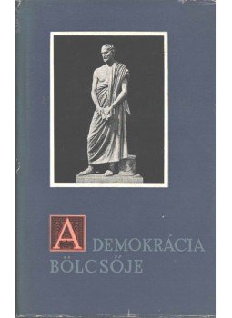 Sarkady János - A demokrácia bölcsője Sarkady János - A demokrácia bölcsője, Budapest 1960 antikvár könyv
