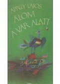 Áprily Lajos - Álom a vár alatt
