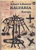 Lihanov, Albert - Kálvária