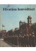 Mészáros Tibor,Döndő Rezső,Kurusta János,Laky Zoltán - Hivatása honvédtiszt