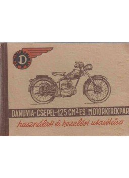  - Danuvia-Csepel 125 cm3-es motorkerékpár, Budapest 1956 antikvár könyv