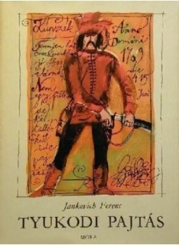 Jankovich Ferenc - Tyukodi pajtás Jankovich Ferenc - Tyukodi pajtás, Budapest 1973 antikvár könyv
