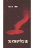 Tüskés Tibor - Sorskovácsok