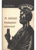 Saád Béla - A zsinat budapesti szemmel