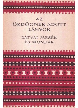 Fehér Zoltán - Az ördögnek adott lányok Fehér Zoltán - Az ördögnek adott lányok, Budapest 1987 antikvár könyv