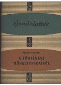 Perényi József - A történész műhelytitkaiból