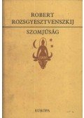 Rozsgyesztvenszkij, Robert - Szomjúság