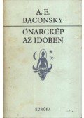 A.E.Baconsky - Önarckép az időben