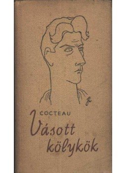 Cocteau, Jean - Vásott kölykök Cocteau, Jean - Vásott kölykök, Budapest 1957 antikvár könyv