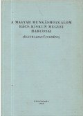 Eszik Sándor,Békevári Sándor,Bársony Ferenc - A Magyar munkásmozgalom Bács-Kiskun megyei harcosai
