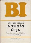 Benedek István - A tudás útja