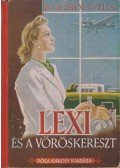 B. Csűrös Emilia - Lexi és a Vöröskereszt