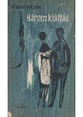 Fábián Zoltán - Három kiáltás (dedikált)